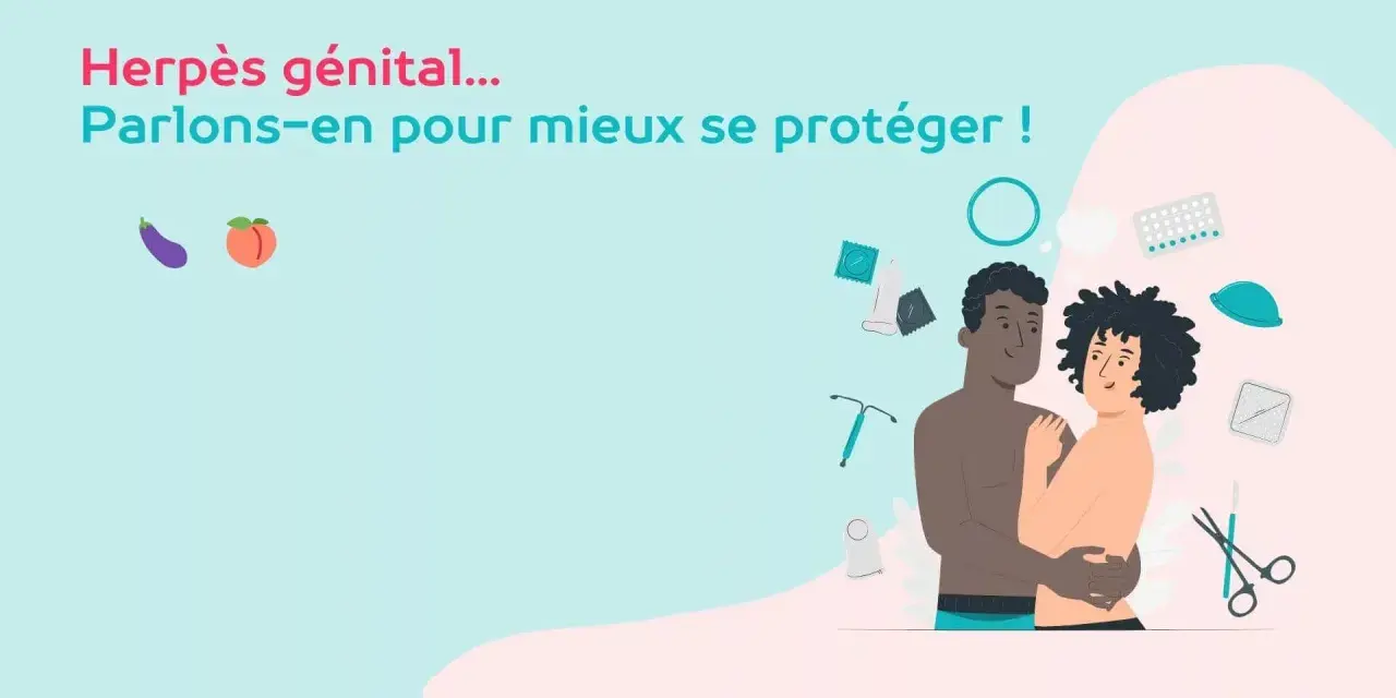 Herpès génital : parlons-en pour mieux se protéger ! L'image montre un couple et des symboles de contraception, suggérant des moyens de prévention.
